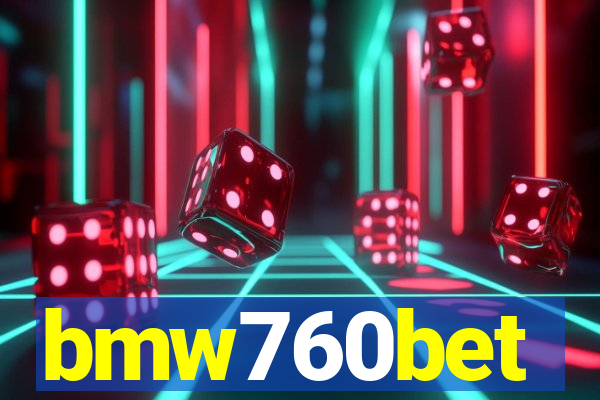 bmw760bet