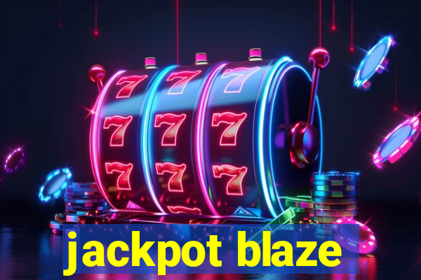 jackpot blaze