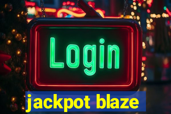 jackpot blaze