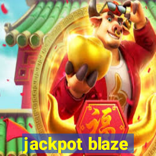 jackpot blaze