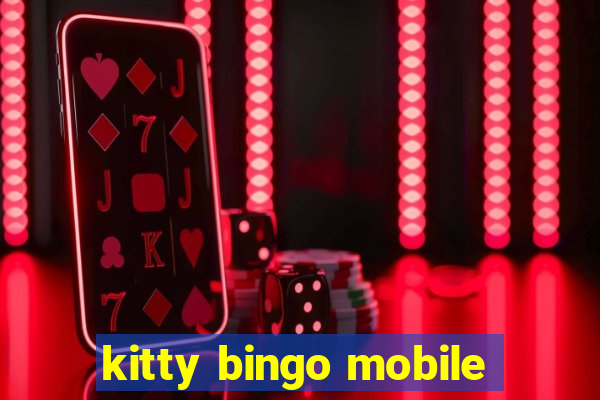 kitty bingo mobile