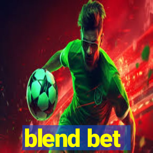 blend bet