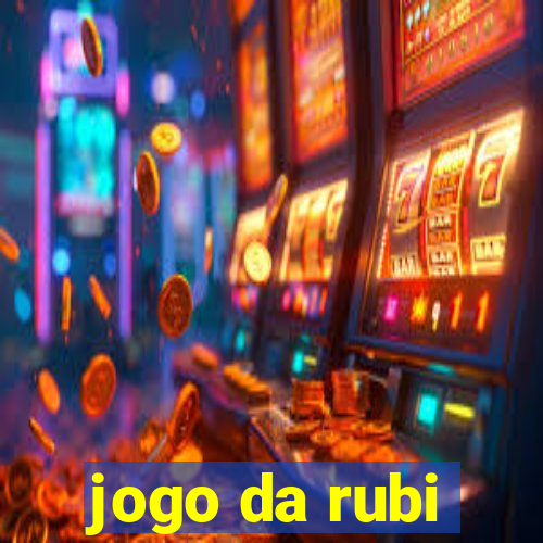 jogo da rubi