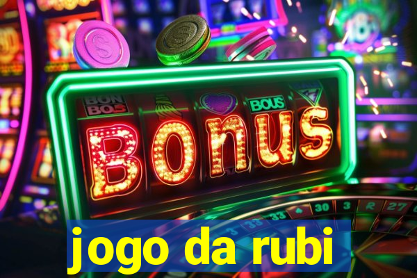 jogo da rubi