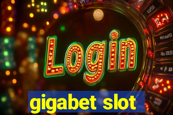 gigabet slot