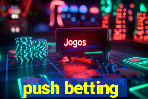 push betting