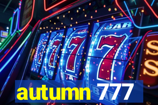 autumn 777