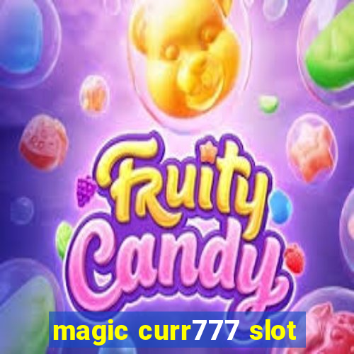 magic curr777 slot