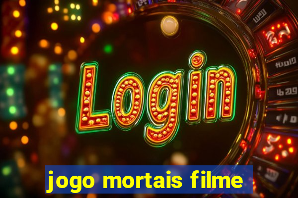 jogo mortais filme