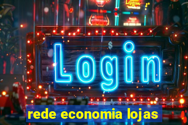 rede economia lojas