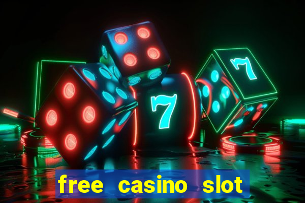 free casino slot games with bonus