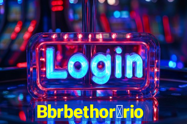 Bbrbethor谩rio