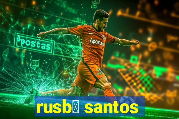 rusb茅 santos