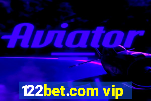 122bet.com vip