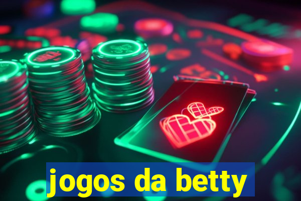 jogos da betty