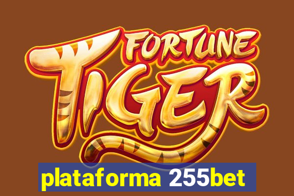 plataforma 255bet