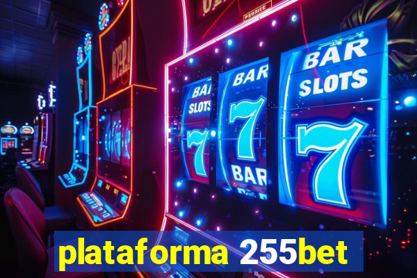 plataforma 255bet