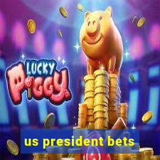 us president bets