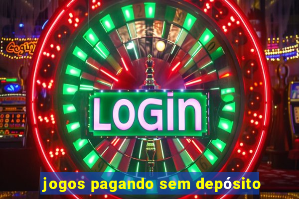 jogos pagando sem depósito