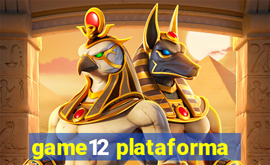 game12 plataforma