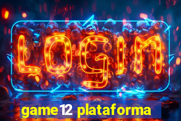 game12 plataforma