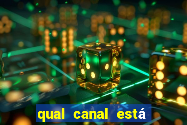 qual canal está passando o jogo do internacional