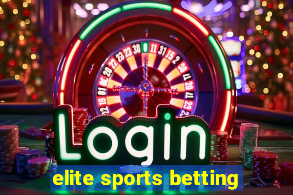 elite sports betting