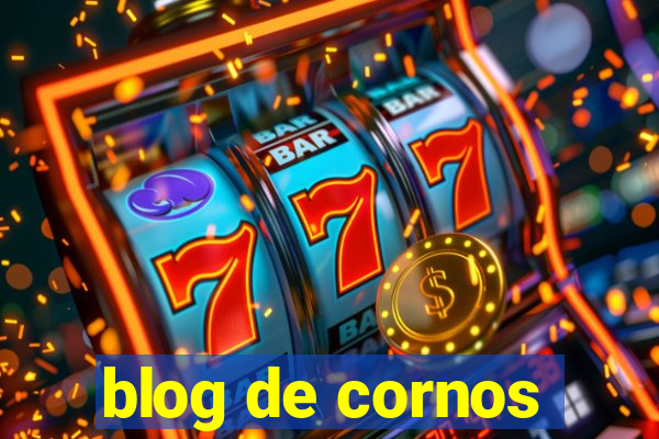 blog de cornos