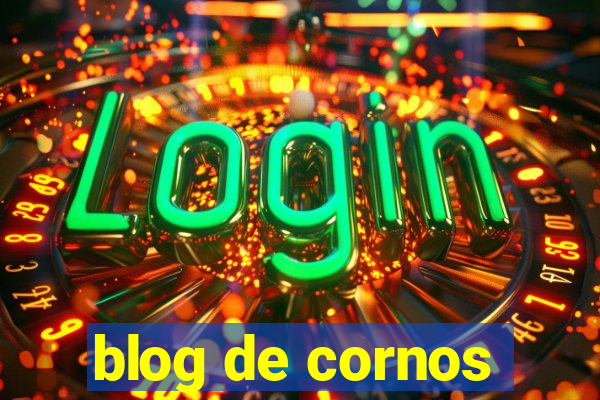 blog de cornos