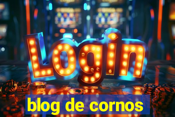 blog de cornos