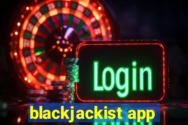 blackjackist app