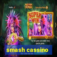 smash cassino