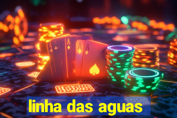 linha das aguas