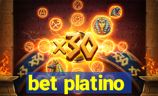 bet platino