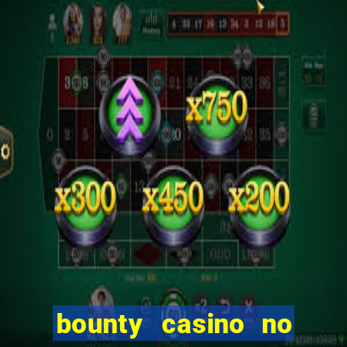 bounty casino no deposit bonus