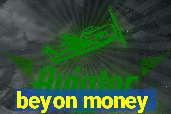 beyon money