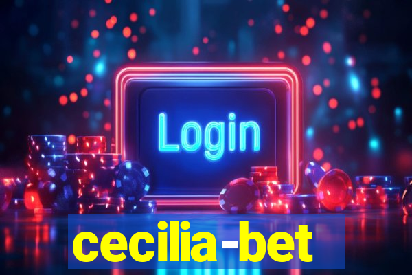 cecilia-bet