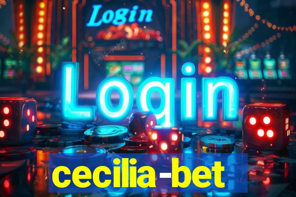 cecilia-bet