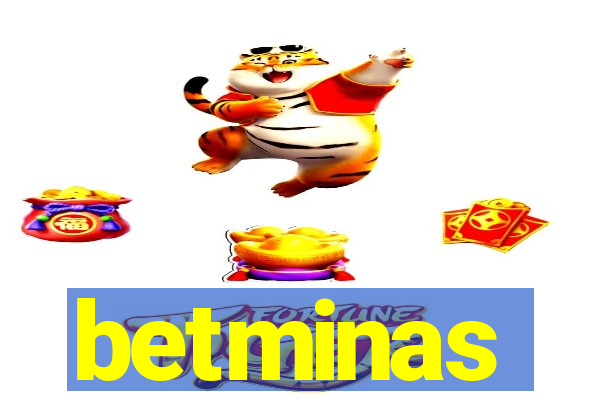 betminas