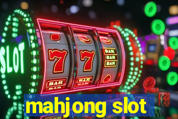 mahjong slot