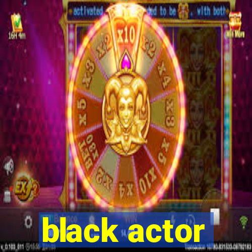 black actor