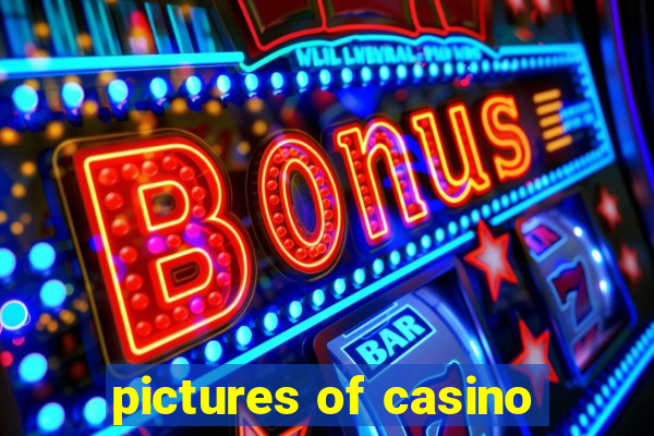 pictures of casino