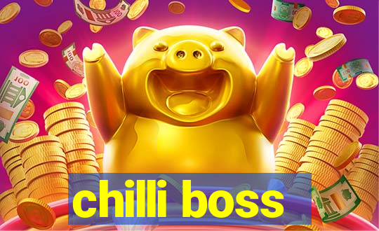 chilli boss