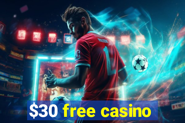 $30 free casino