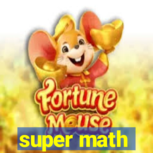 super math