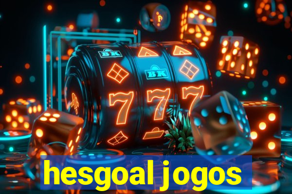 hesgoal jogos