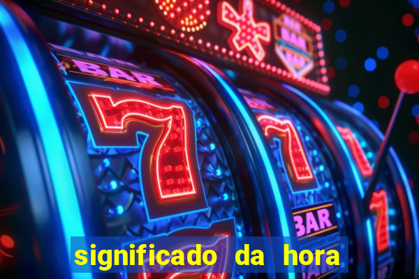 significado da hora 4 44