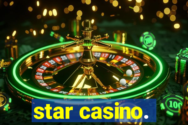 star casino.