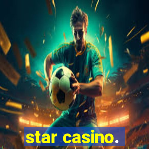 star casino.