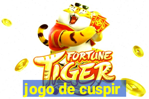 jogo de cuspir